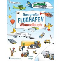 WIMMELBUCHVERLAG 49183 Flughafen Wimmelbuch WIMMELBUCHVERLAG 49183 Flughafen Wimmelbuch von WIMMELBUCHVERLAG