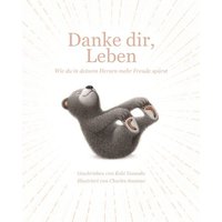 WIMMELBUCHVERLAG 85095 Danke dir, Leben: Wie du in deinem Herzen mehr Freude spürst! WIMMELBUCHVERLAG 85095 Danke dir, Leben: Wie du in deinem Herzen mehr Freude spürst! von WIMMELBUCHVERLAG
