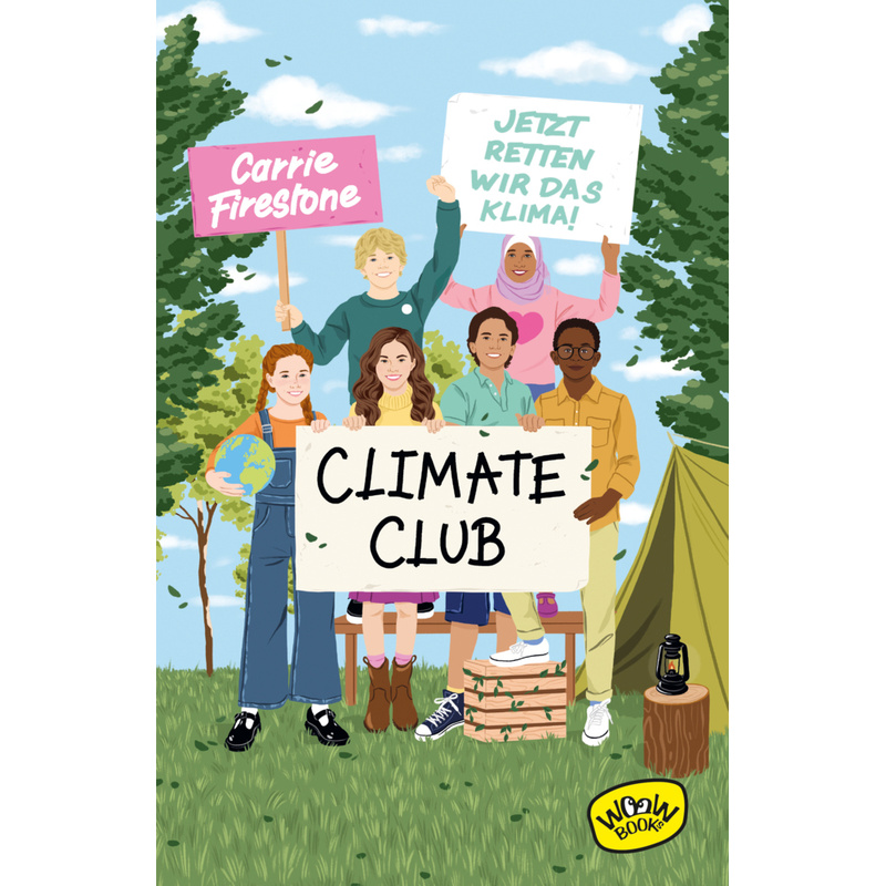 Climate Club - Jetzt retten wir das Klima! von WOOW Books