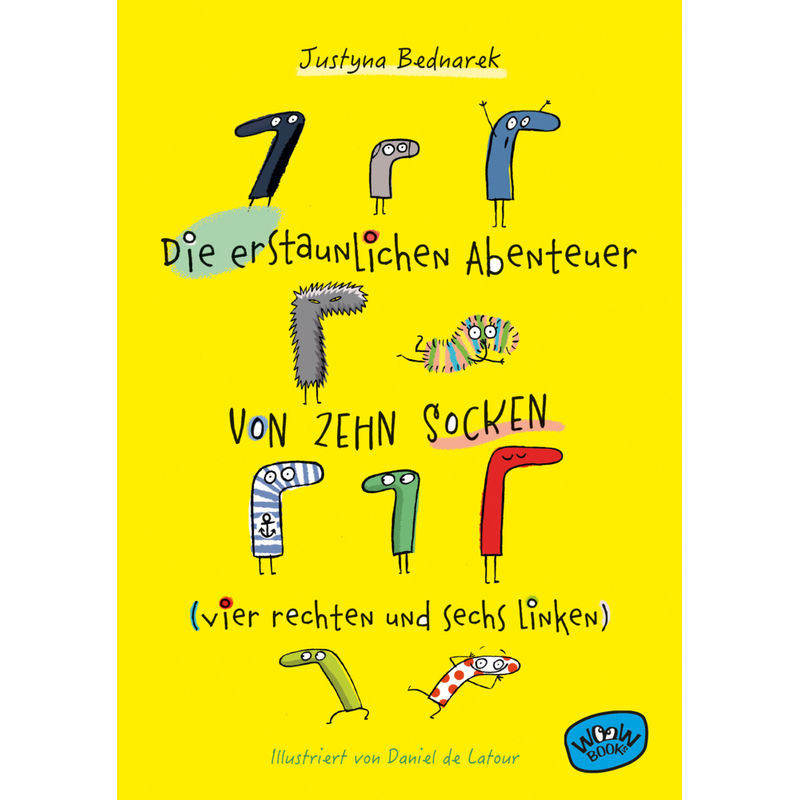 Die erstaunlichen Abenteuer von zehn Socken (vier rechten und sechs linken) (Bd. 1) von WOOW Books
