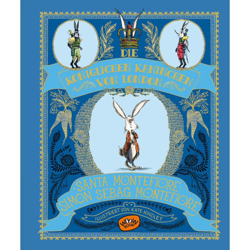 Die königlichen Kaninchen von London von WOOW Books