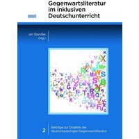 Gegenwartsliteratur im inklusiven Deutschunterricht von WVT Wissenschaftlicher Verlag Trier