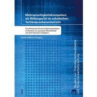Mehrsprachigkeitskompetenz als Bildungsziel im schulischen Tertiärsprachenunterricht von WVT Wissenschaftlicher Verlag Trier