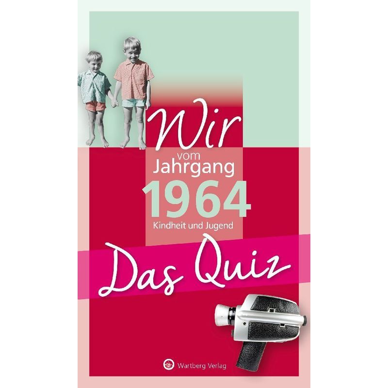 Wir vom Jahrgang 1964 - Das Quiz von Wartberg