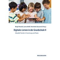 Digitales Lernen in der Grundschule II von Waxmann