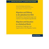 Migration und Bildung in der globalisierten Welt Migration and Education in a Globalised World von Waxmann
