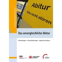 Das unvergleichliche Abitur von Wbv Media