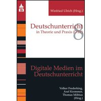 Digitale Medien im Deutschunterricht von Wbv Media