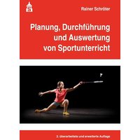 Planung, Durchführung und Auswertung von Sportunterricht von Wbv Media