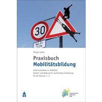 Praxisbuch Mobilitätsbildung von Wbv Media