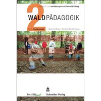 Handbuch der waldbezogenen Umweltbildung - Waldpädagogik von Wbv Media