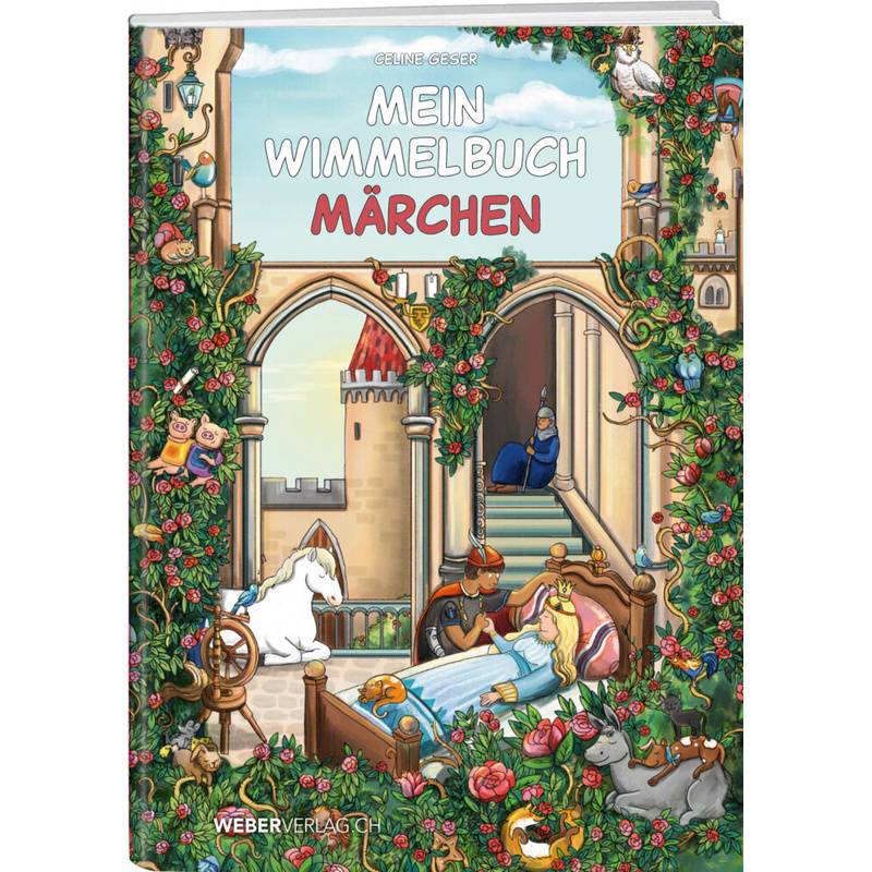 Mein Wimmelbuch Märchen von Weber Verlag Thun