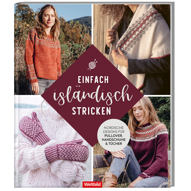 Einfach isländisch stricken - Nordische Designs für Pullover, Handschuhe & Tüche von Weltbild Deutschland