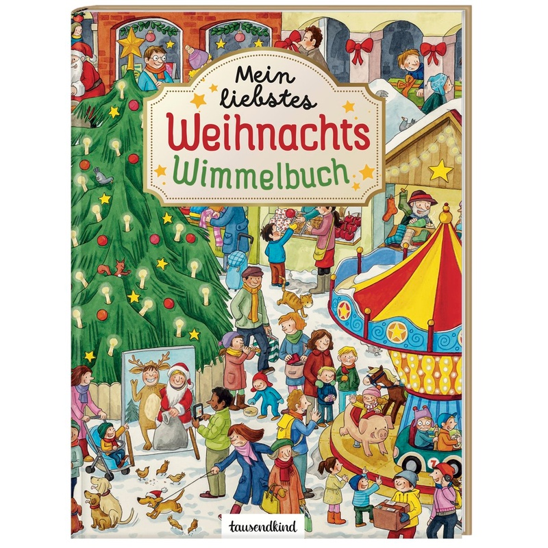 Mein liebstes Weihnachtswimmelbuch von Weltbild Deutschland