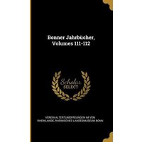 Bonner Jahrbücher, Volumes 111-112 von Wentworth Pr