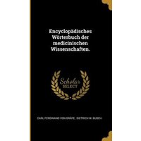 Encyclopädisches Wörterbuch der medicinischen Wissenschaften. von Wentworth Pr