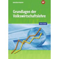 Grundlagen der Volkswirtschaftslehre SB von Westermann Berufl.Bildung