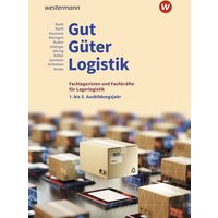 Gut Güter Logistik/Fachkräfte Lagerlogistik SB 1-3 Jahr von Westermann Berufl.Bildung