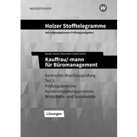 Holzer Stofftelegramme - Kauffrau/-mann für Büromanagement. Lösungen. Baden-Württemberg von Westermann Berufliche Bildung