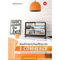 Kaufmann/Kauffrau im E-Commerce. 2. Ausbildungsjahr: Schülerband von Westermann Berufliche Bildung