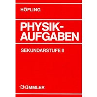 Physik Aufgaben Sekundarstufe II von Westermann Berufliche Bildung