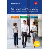 Wirtschaft und Verwaltung für die Berufsfachschule. Schülerband. NRW Nordrhein-Westfalen von Westermann Berufliche Bildung