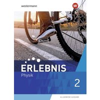 Erlebnis Physik 2. Schülerband. Allgemeine Ausgabe von Westermann Lernspielverlag