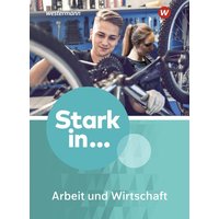 Stark in ... Arbeit und Wirtschaft. Schülerband von Westermann Lernspielverlag