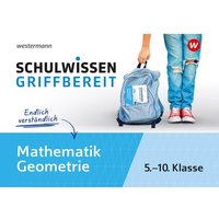 Schulwissen griffbereit. Mathematik Geometrie von Westermann Lernwelten GmbH