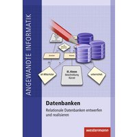 Datenbanken. Schülerband von Westermann Schulbuchverlag