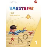 BAUSTEINE Fibel 1 - Ausgabe 2021. Silbenausgabe von Westermann Schulbuchverlag