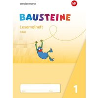 BAUSTEINE Fibel. Lesemalheft Ausgabe 2021 von Westermann Schulbuchverlag