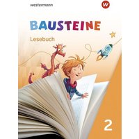 BAUSTEINE Lesebuch 2. Lesebuch von Westermann Schulbuchverlag