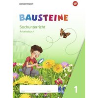 BAUSTEINE Sachunterricht - Ausgabe 2021. Arbeitsbuch 1 von Westermann Schulbuchverlag