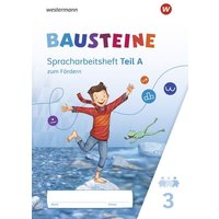 BAUSTEINE Spracharbeitshefte 3 Spracharbeitsheft zum Fördern 3 von Westermann Schulbuchverlag