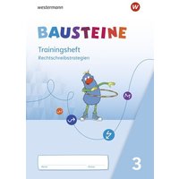 BAUSTEINE Sprachbuch 3. Trainingsheft Rechtschreibstrategien von Westermann Schulbuchverlag