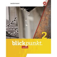 Blickpunkt Chemie 2. Schülerband. Für Nordrhein-Westfalen und Hessen von Westermann Schulbuchverlag