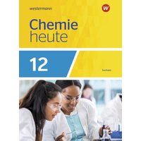 Chemie heute SII 12. Schülerband. Für Sachsen von Westermann Schulbuchverlag