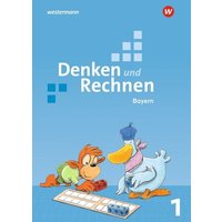 Denken und Rechnen 1. Schülerband. Für Grundschulen in Bayern von Westermann Schulbuchverlag