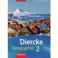 Diercke Geographie 2 SB GY NRW (Ausg. 07) von Westermann Schulbuchverlag