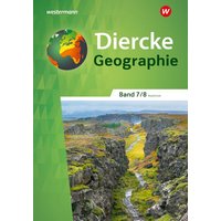Diercke Geographie 7 / 8. Schülerband. Für Realschulen in Baden-Württemberg von Westermann Schulbuchverlag