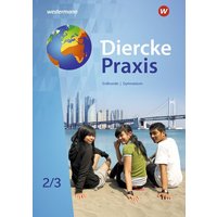 Diercke Praxis SI 2 /3. G9. Schülerband. Arbeits- und Lernbuch für Gymnasien in Nordrhein-Westfalen von Westermann Schulbuchverlag