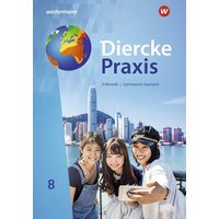 Diercke Praxis SI Erdkunde 8. Schülerband. Arbeits- und Lernbuch von Westermann Schulbuchverlag
