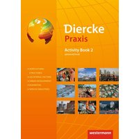 Diercke Praxis 2. Activity Book: advanced level von Westermann Schulbuchverlag