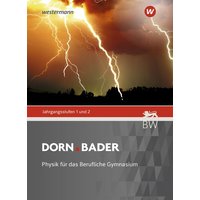 Dorn Bader Physik, Schülerband. Jahrgangsstufe 1 / 2. Für Baden-Württemberg von Westermann Schulbuchverlag