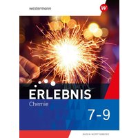 Erlebnis Chemie 7-9. Schülerband. Für Baden-Württemberg von Westermann Schulbuchverlag