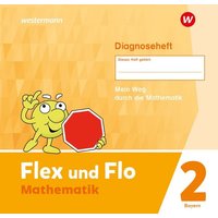 Flex und Flo 2. Diagnoseheft. Für Bayern von Westermann Schulbuchverlag
