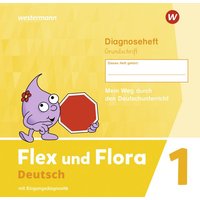Flex und Flora 1 GS Grundschrift. Diagnoseheft von Westermann Schulbuchverlag