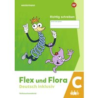 Flex und Flora - Deutsch inklusiv. Heft Richtig schreiben inklusiv C von Westermann Schulbuchverlag