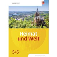 Heimat und Welt 5 / 6. Schülerband. Für Nordrhein-Westfalen von Westermann Schulbuchverlag